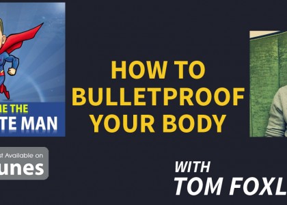 bulletproof your body