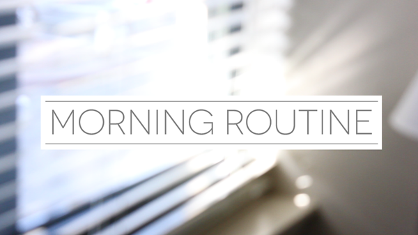 morning routine