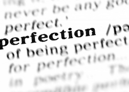 perfectionist